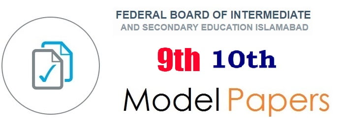 Federal Board Matric, 9th, 10th class past Paper 2022
