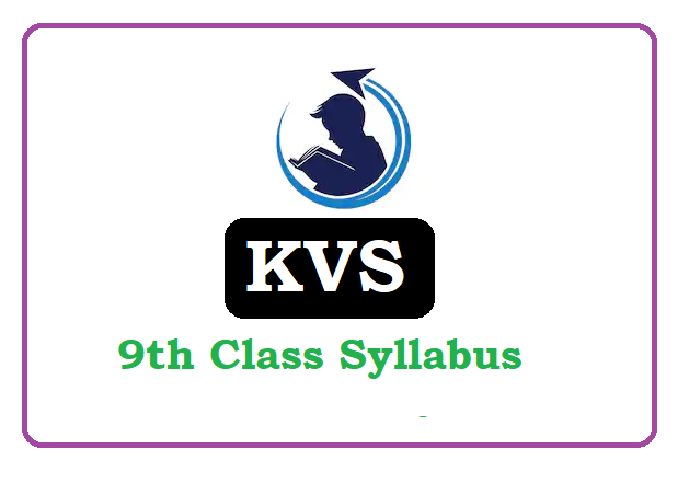 KVS 9th Class Syllabus 2022