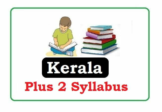 Kerala Plus Two Syllabus 2022