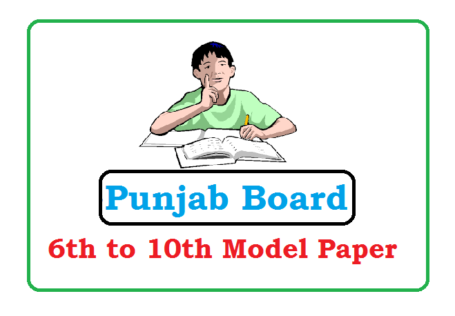 Punjab 6th, 7th, 8th, 9th FA, SA Exam Question Paper 2022, Punjab 6th, 7th, 8th, 9th FA, SA Exam Question Papers