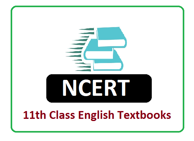 NCERT 11th Class English Text Books  2021