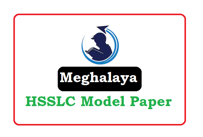 Meghalaya Board 12th Sample Paper 2022, Meghalaya Board 12th Question Paper 2022