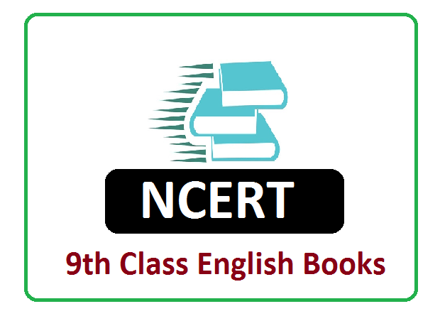 NCERT English 9th Class Complete Textbooks 2022