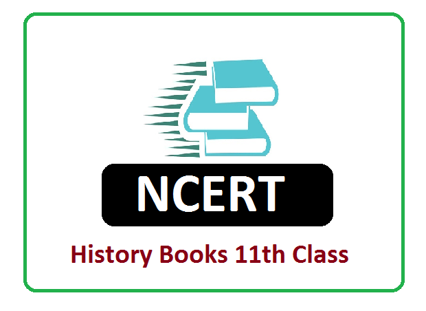 NCERT  11th Class History Books 2022