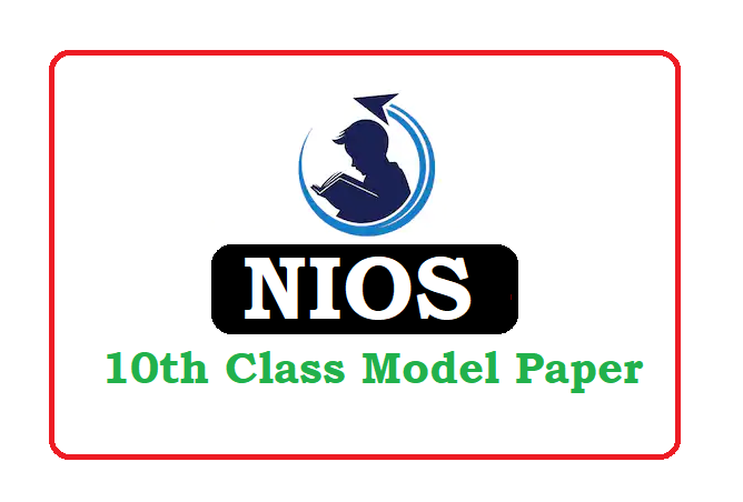 NIOS 10th Model Paper 2022