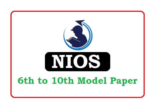 NIOS 6th Class Model Test Paper 2022, NIOS 6th Class Question Paper 2022