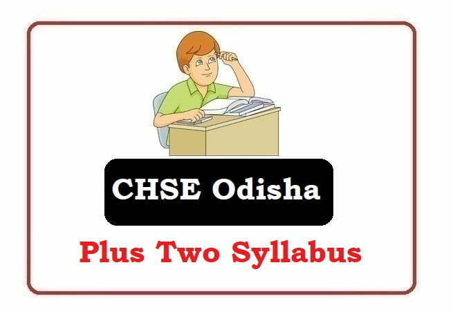  Odisha +2 Arts, Commerce, Science Syllabus 2022