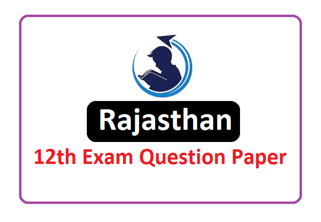 RBSE 12th Class Question Paper 2022