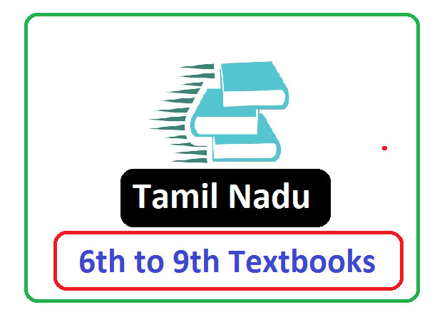 TN Board 6th, 7th, 8th, 9th Class Textbook 2021