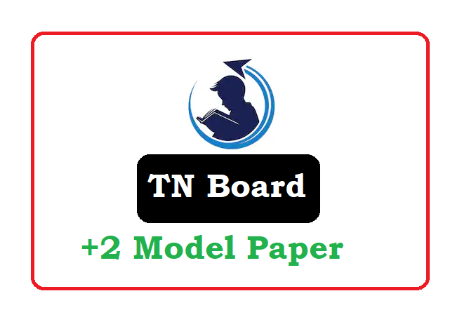TN Plus Two Model Paper 2022