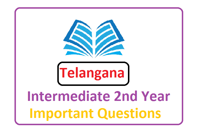 Telangana Sr Inter Important Question 2022, Telangana Inter 2nd Year Model Paper 2022