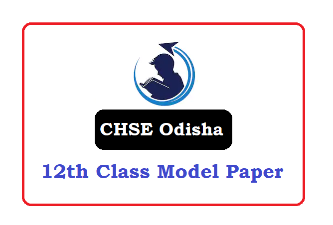 CHSE Odisha +2 Model Paper 2022