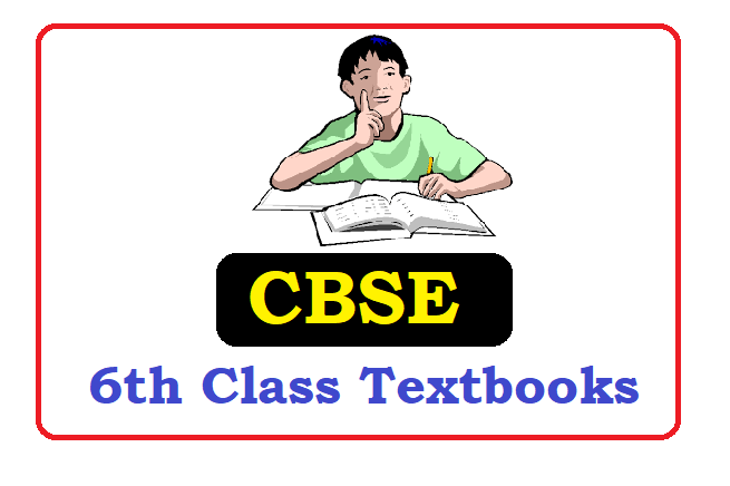 CBSE 6th Class Textbooks 2022