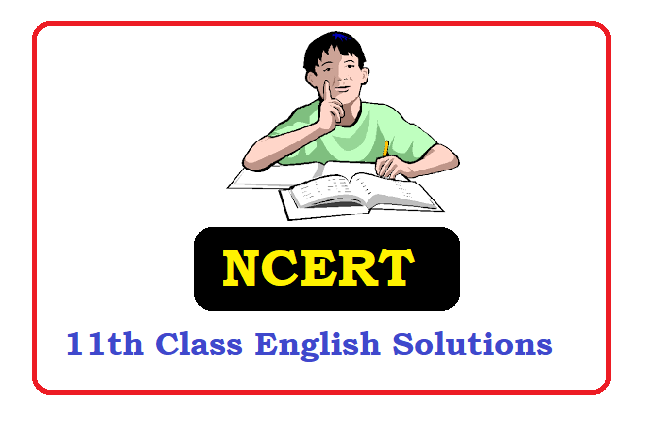 NCERT Class 11 Solutions 2021 for English