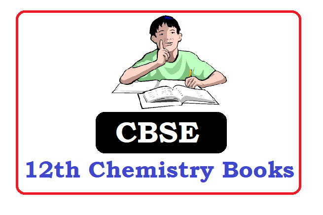 NCERT Chemistry Books 2022 for 12th class