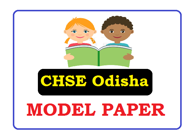 CHSE Odisha Plus Two Model Paper 2022
