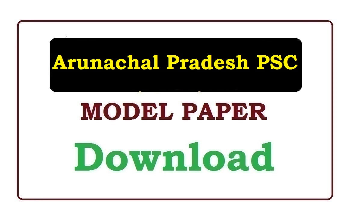 Arunachal Pradesh PSC Departmental Test Model paper 2022
