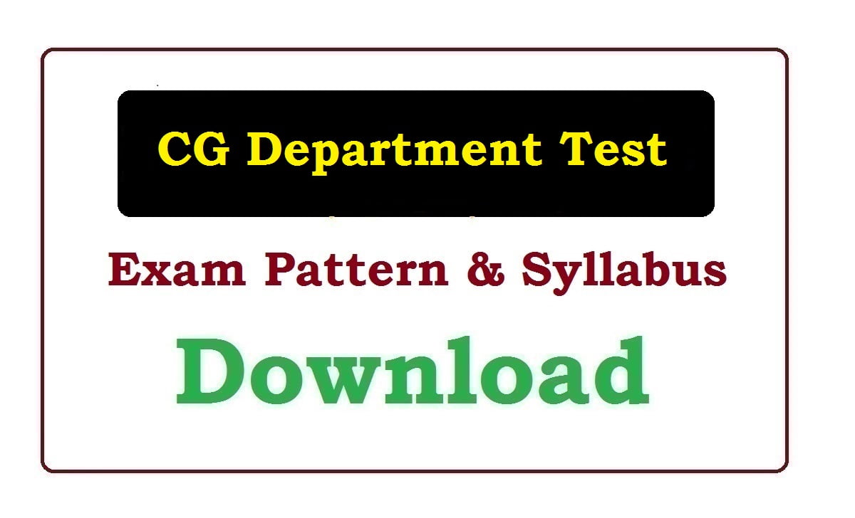 CG Department Test  Syllabus and Exam Pattern 2020 