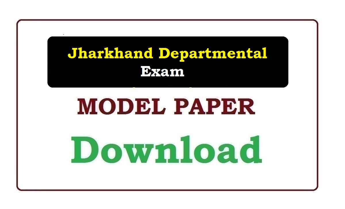 Jharkhand Departmental Exam Model Paper 2022
