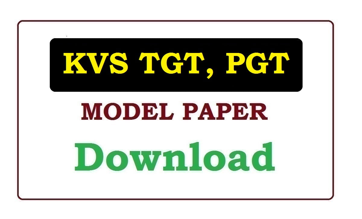 KVS TGT, PGT, PRT, PET, Librarian Model Paper 2022