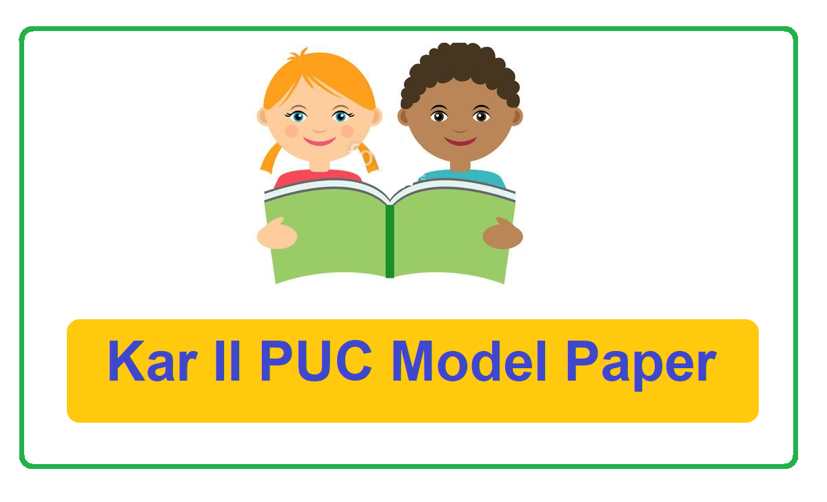 Kar II PUC Model Paper 2022
