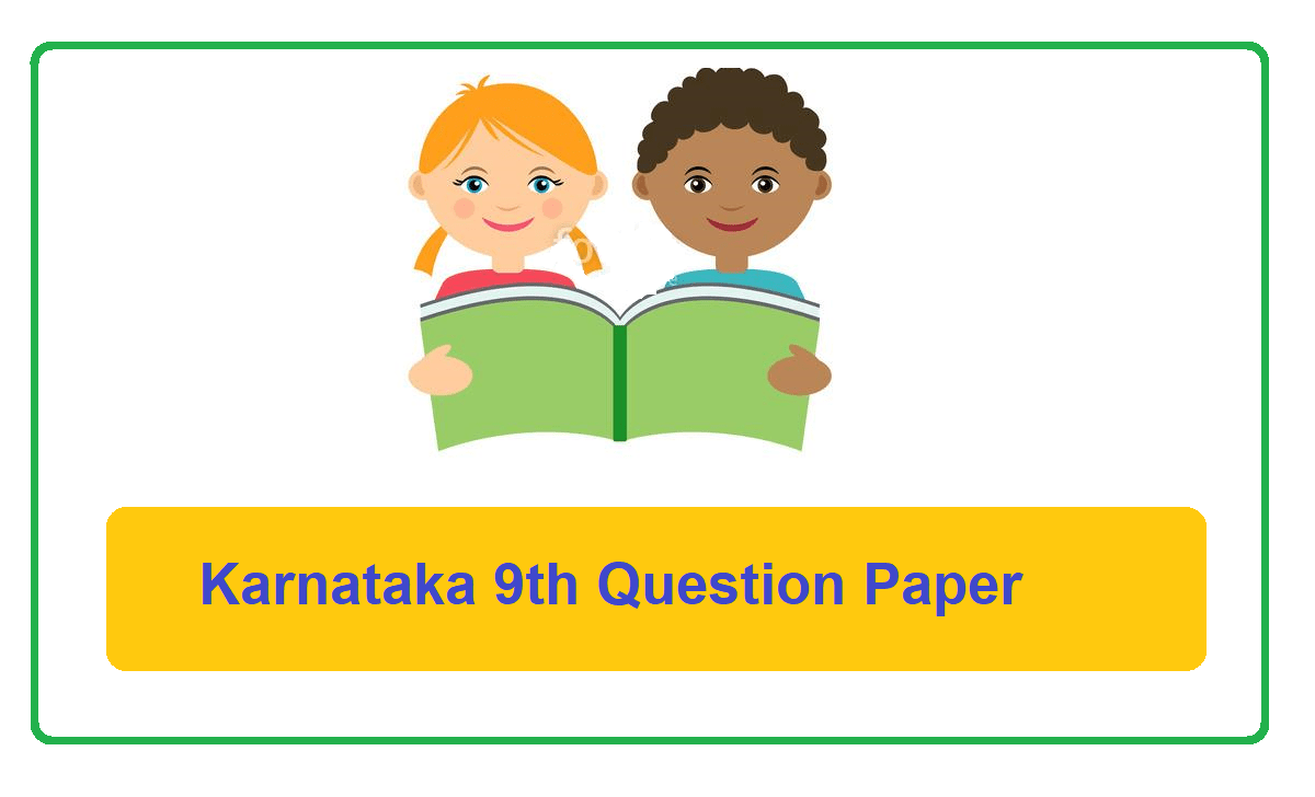 Karnataka 9th Class Question Paper 2022