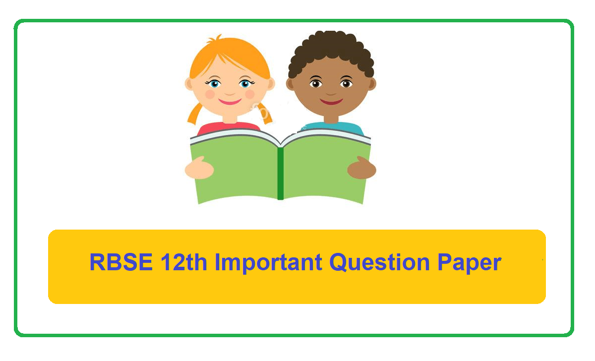 RBSE 12th Class Important Question Paper 2022