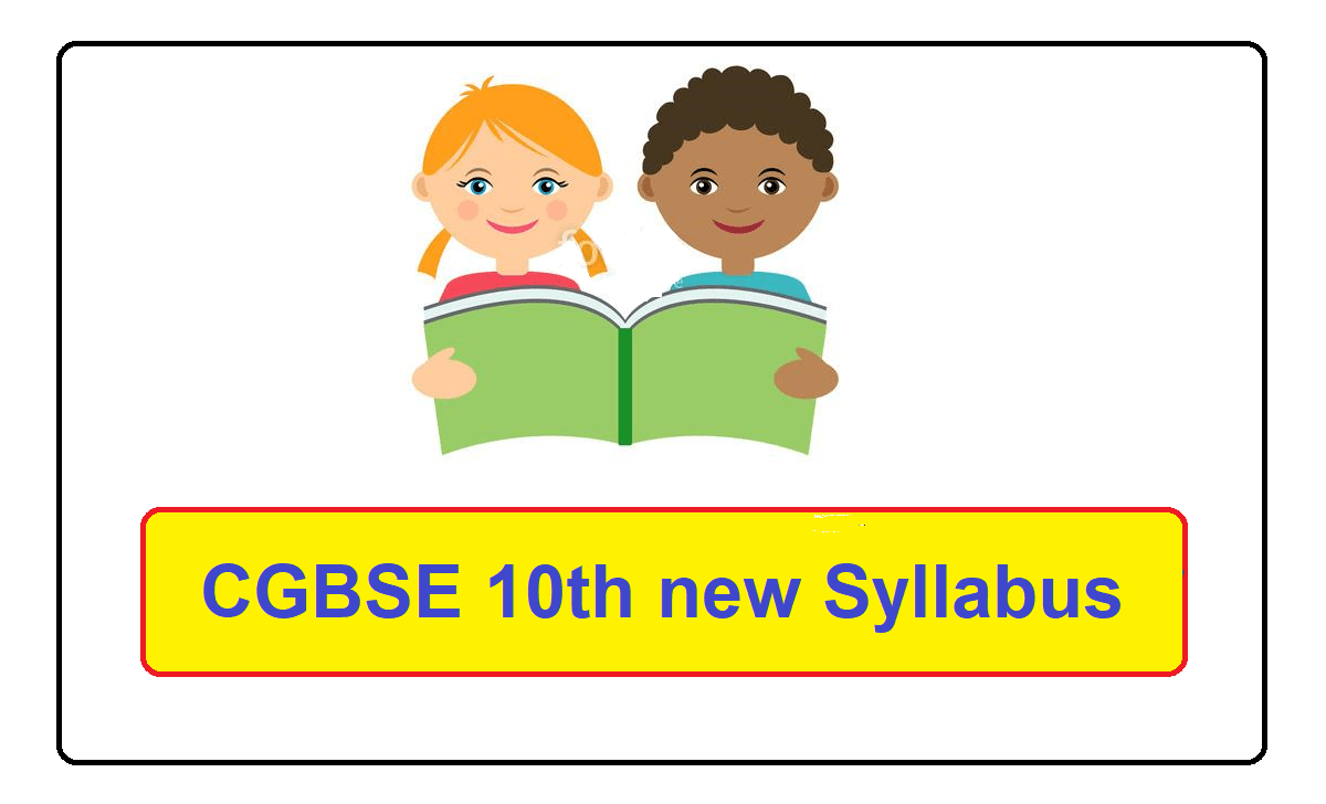 CGBSE 10th new Syllabus 2022