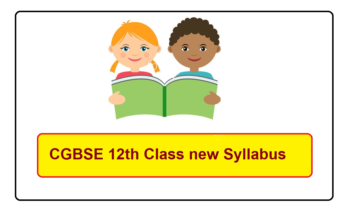 CGBSE 12th Class new Syllabus 2022