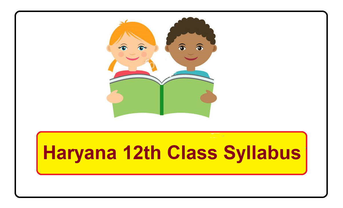 Haryana 12th Class Syllabus 2021-2022