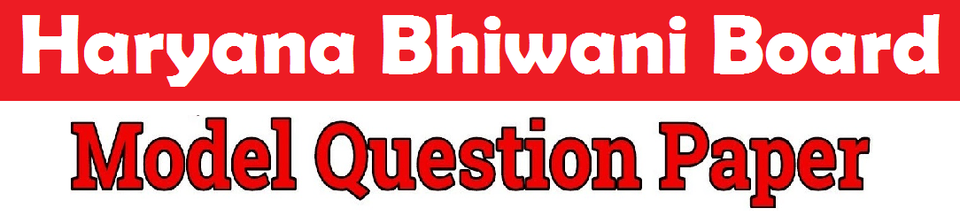 HBSE Matric Sample Paper 2019