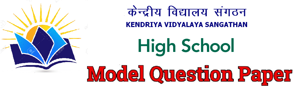 KVS High School Question Paper 2019