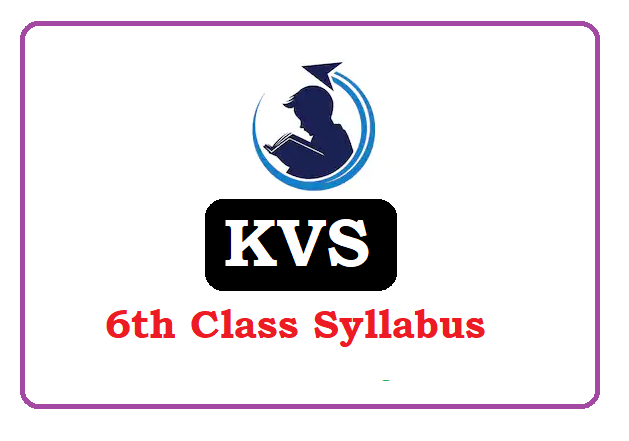 KVS 6th Class Syllabus 2022