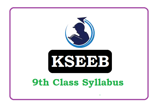 Karnataka 9th Class Syllabus 2022, Kar 9th Syllabus 2022