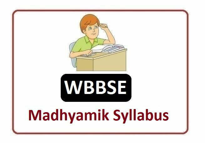 WBBSE 9th & 9th Class new Syllabus 2022