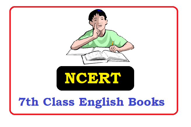 NCERT 7th Class English Book 2025 PDF All Subjects Available