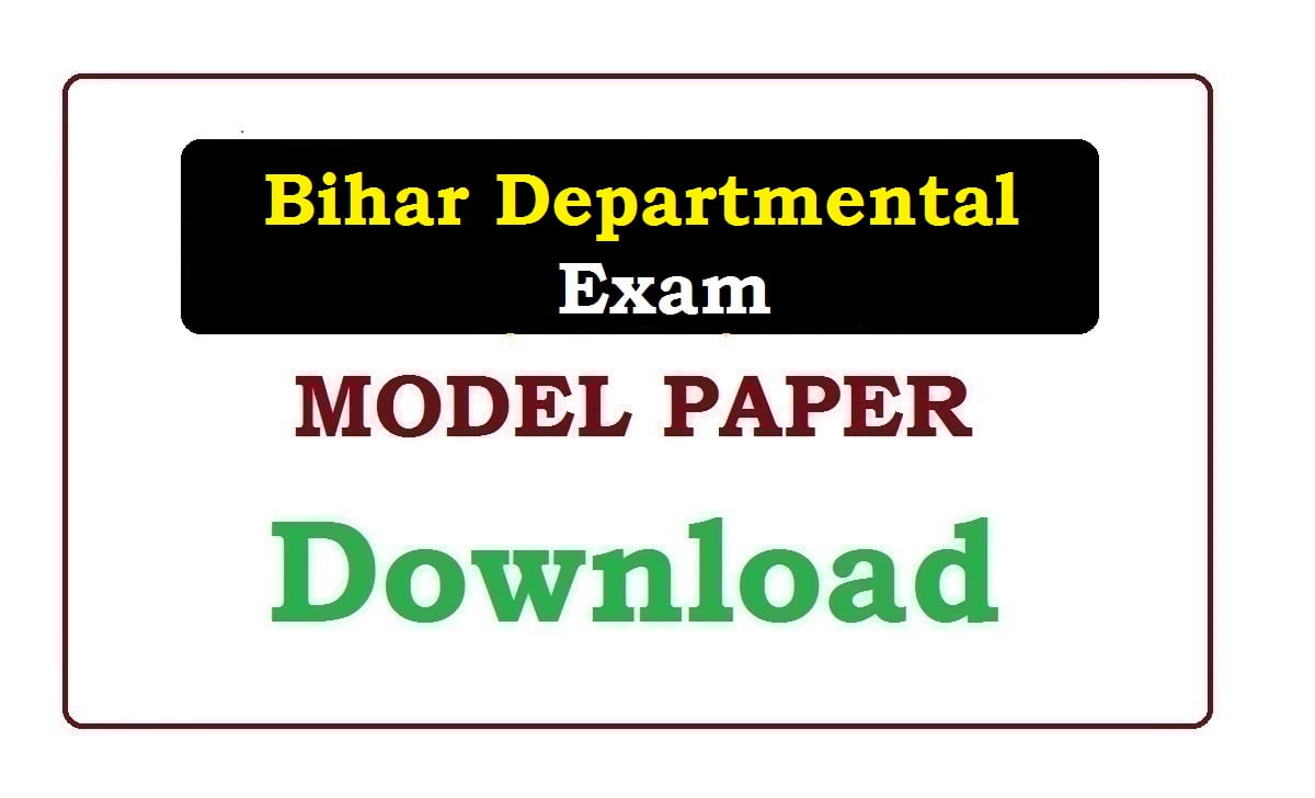 Bihar Departmental Exam Model Paper 2022
