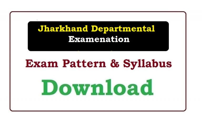 Jharkhand Departmental Exam Syllabus & Exam Pattern 2024 Pdf Download