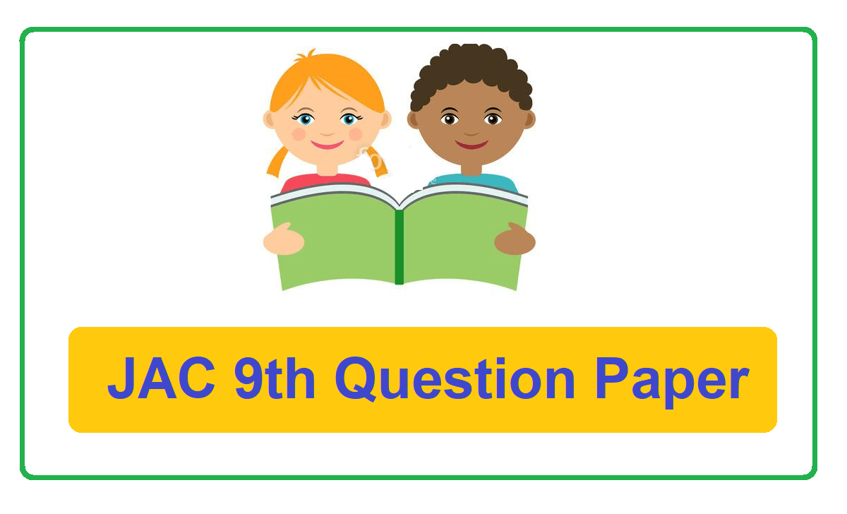 JAC 9th Class Question Paper 2024