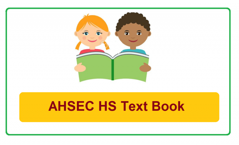 AHSEC HS Books 2024, Assam 12th Textbook 2024 Pdf Download AHSEC HS Books 2024, Assam 12th Textbook 2024 Pdf Download