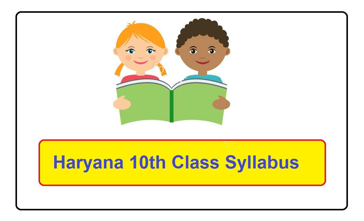 Haryana 10th Class Syllabus 2022