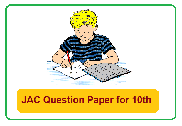 JAC Question Paper 2024 for 10th Class