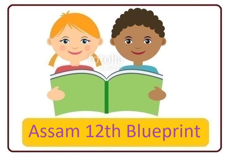 Assam 12th Blueprint 2023