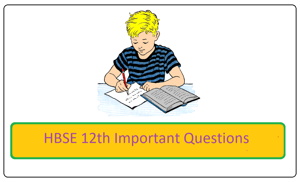 HBSE 12th Important Questions 2023